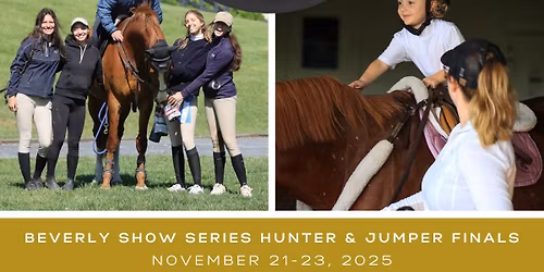 Beverly Hunter\/Jumper Circuit Finals