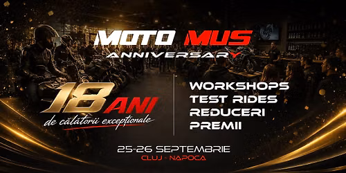 MOTO MUS ANNIVERSARY \u2013 18 ANI! \ud83e\udd73 Cluj-Napoca