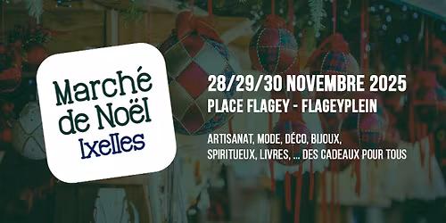 March\u00e9 de No\u00ebl Ixelles 2025