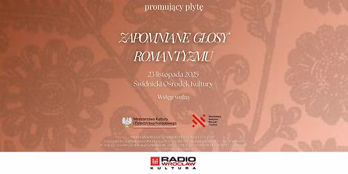 Koncert Zapomniane G\u0142osy Romantyzmu