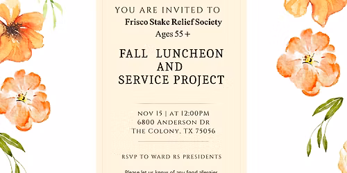 Relief Society Luncheon and Service Project