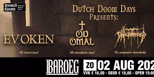Dutch Doom Days presents: Evoken + TodoMal + Phlebotomized + Noctambulist | Baroeg