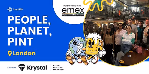 London - EMEX x Small99's People, Planet, Pint\u2122: Sustainability Meetup