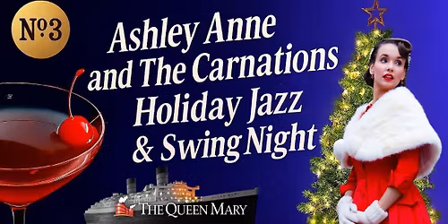 Ashley Anne & The Carnations: Holiday Night at the No.3 Speakeasy!