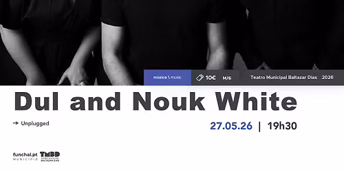 Dul and Nouk White Unplugged 