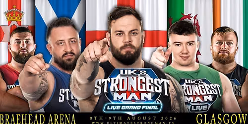 UK's Strongest Man Final 2026