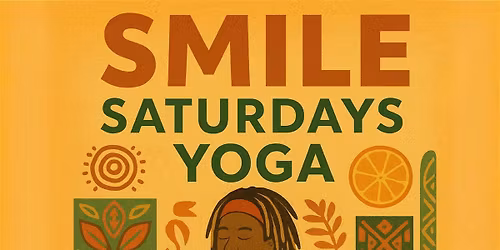 SMILE Saturdays Yoga