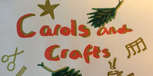 Carols and Crafts