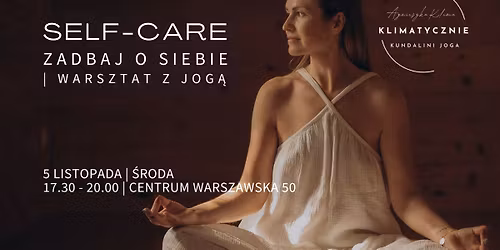SELF - CARE | zadbaj o siebie \u2022 warsztat z jog\u0105
