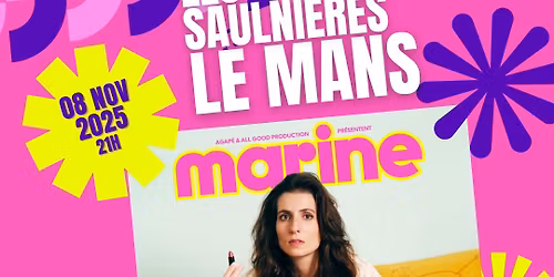 Marine Leonardi - Mauvaise Graine - Le Mans (COMPLET)