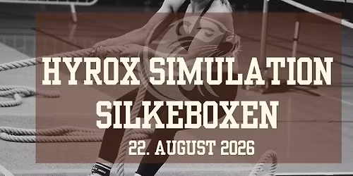 HYROX SIMULATION - SILKEBOXEN 22. AUGUST 2026 