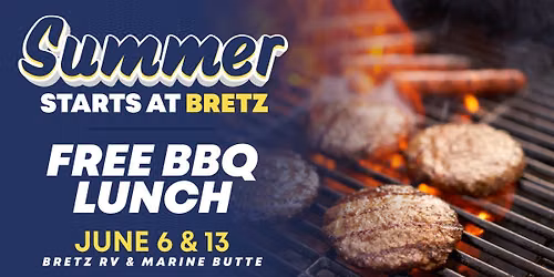 FREE BBQ Lunch | Summer Starts at Bretz