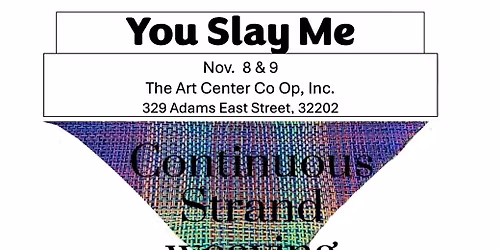 You Slay Me - Weaving Workshop