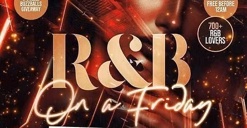 R&amp;B On A Friday - Shoreditch Free RnB Party