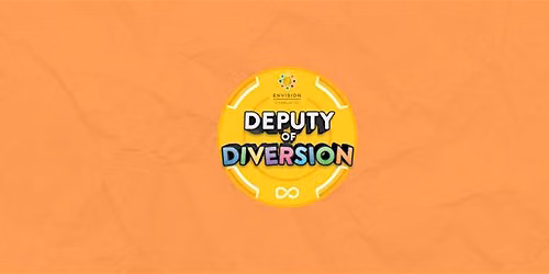 Deputy of Diversion