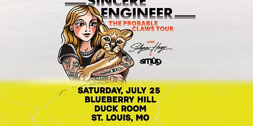 Sincere Engineer - The Probable Claws Tour at Blueberry Hill Duck Room