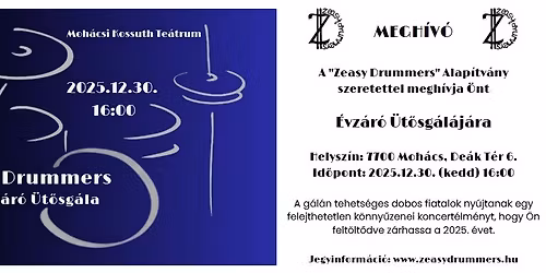 Zeasy Drummers Alap\u00edtv\u00e1ny VIII. \u00c9vz\u00e1r\u00f3 \u00dct\u0151sg\u00e1l\u00e1ja