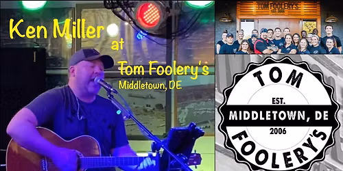 Ken Miller Performing at Tom Foolery's