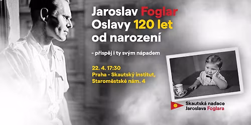 Setk\u00e1n\u00ed foglarovc\u016f k 120. v\u00fdro\u010d\u00ed Jaroslava Foglara