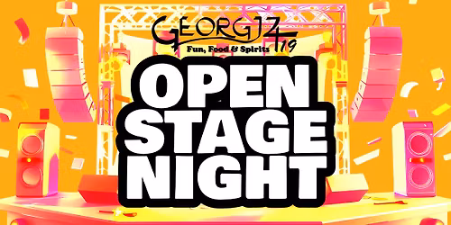 Open Stage Night @ Georgjz419