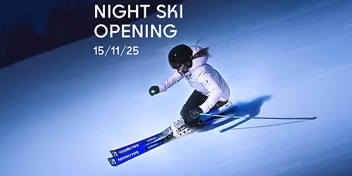 NIGHT SKI OPENING