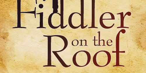 Fiddler On The Roof - Preview Performance