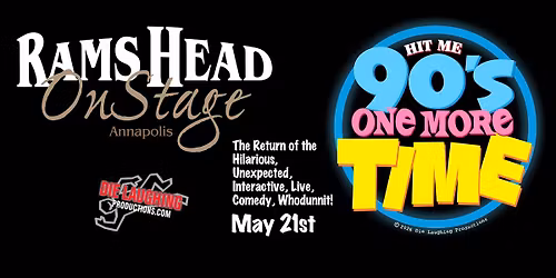 Die Laughing Presents: "Hit Me 90s One More Time" - Comedy Murder Mystery