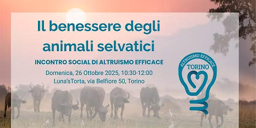Il benessere degli animali salvatici. Incontro AE Torino.