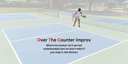 A matinee improv show at Rally's Pickleball Center