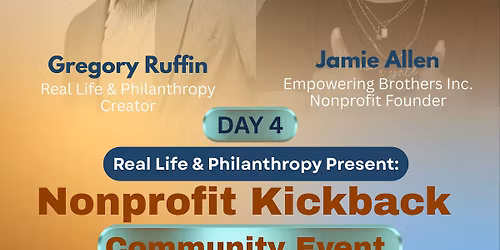 Real Life & Philanthropy Presents: Nonprofit Kickback