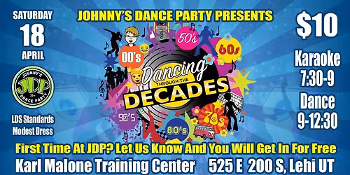 Enjoy Dance Music From 60's-Today. Dress Up In Your Fav Decade. Karaoke 7:30-9, Dancing 9-12:30, $10