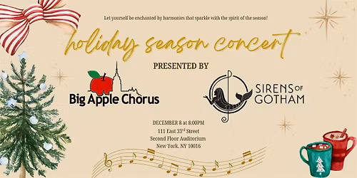 Big Apple Chorus \/ Sirens of Gotham Holiday Concert