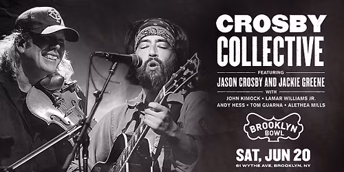 Crosby Collective featuring: Jason Crosby and Jackie Greene