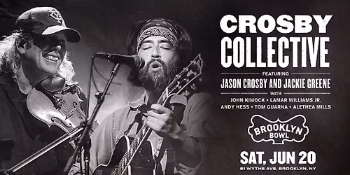 Crosby Collective featuring: Jason Crosby and Jackie Greene