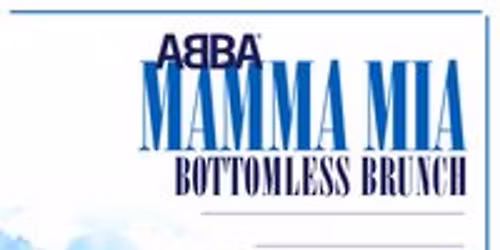 Mamma Mia Bottomless Brunch - Stevenage