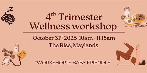 4th Trimester Wellness Workshop
