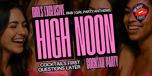 High Noon - RNB \/ Girl Anthems @ Devolution