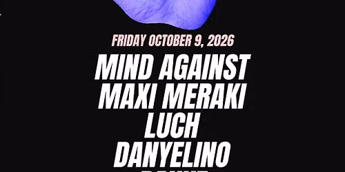 Mind Against  Maxi Meraki & Luch