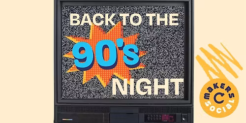 Back to the 90s Craft Night