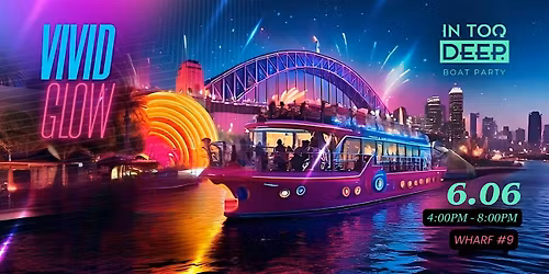 InTooDeep - VIVID Sunset Boat Party (6.06)