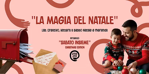 La Magia del Natale - "Sabato Insieme" Christmas Edition