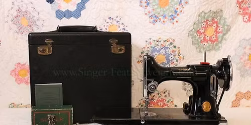 Featherweight (Sewing Machine) Maintenance Class