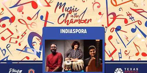 Music in the Chamber with INDIAspora