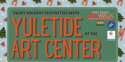 First Friday ArtWalk - Yuletide Celebration!