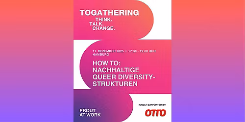 PROUT AT WORK TOGATHERING: How to nachhaltige Queer Diversity-Strukturen