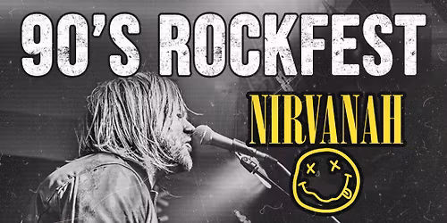 90\u2019s Rock Tribute Fest With Nirvanah, Red Hot Chili Peppers UK & Gorilla Press