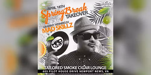 Smoke & Skillz: Spring Break Takeover