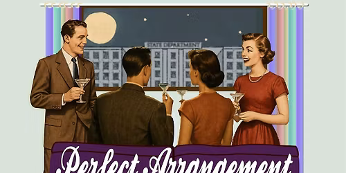 Perfect Arrangement presented by Moxie TheatreWorks