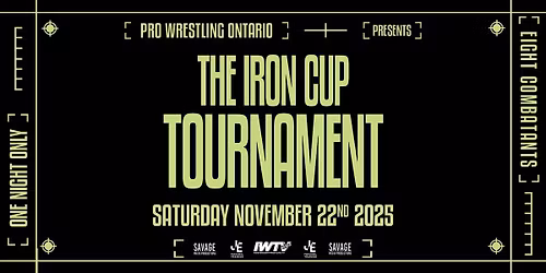 The Iron Cup Tournament 2025