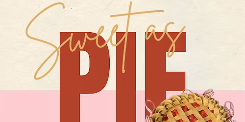 Sweet as Pie